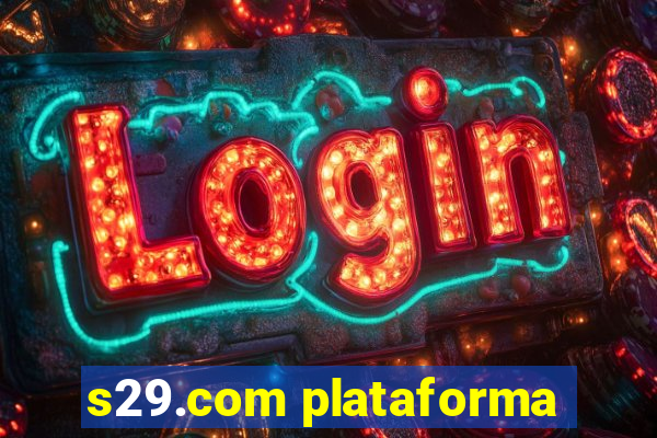 s29.com plataforma